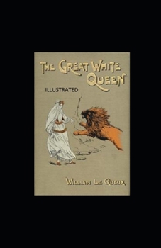 Paperback The Great White Queen Illustrated Book