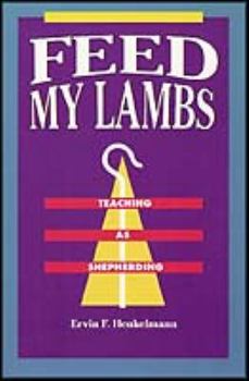 Paperback Feed My Lambs Book