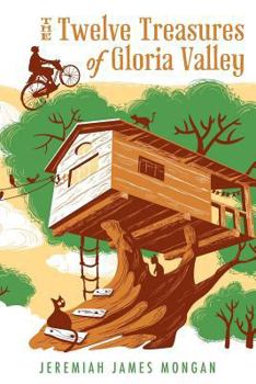 Paperback The Twelve Treasures of Gloria Valley Book