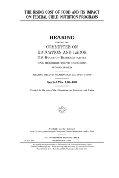 The rising cost of food and its impact on federal child nutrition programs