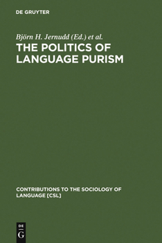 Hardcover The Politics of Language Purism Book