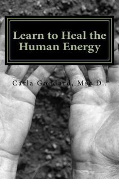 Paperback Learn to Heal The Human Energy Book