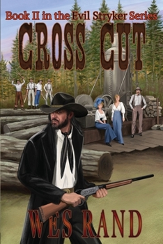 Paperback Cross Cut: Book 2 in the Evil Stryker Series Book