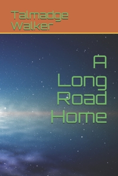 Paperback A Long Road Home Book