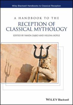 Hardcover A Handbook to the Reception of Classical Mythology Book