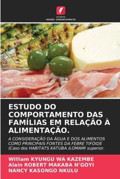 Estudo Do Comportamento Das Famílias Em Relação À Alimentação. (Portuguese Edition)
