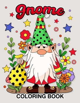 Paperback Gnome Coloring Book: Fanciful and Cute Designs Book