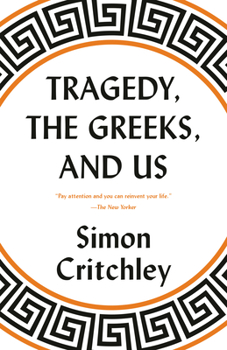 Paperback Tragedy, the Greeks, and Us Book