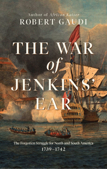 Hardcover The War of Jenkins' Ear Book