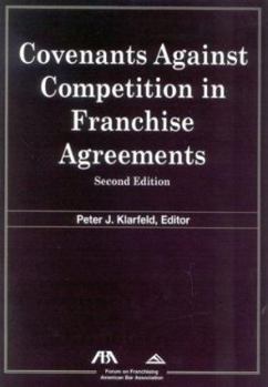 Paperback Covenants Against Competition in Franchise Agreements Book