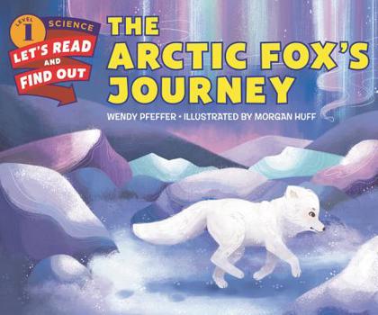 Hardcover The Arctic Fox's Journey Book