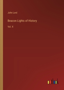 Paperback Beacon Lights of History: Vol. X Book