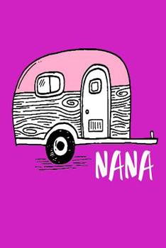 Paperback Nana: Travel Memory Book Appreciation Gift For Grandma Book
