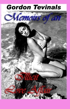 Paperback Memoirs of an Illicit Love Affair Book