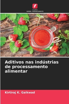 Paperback Aditivos nas indústrias de processamento alimentar [Portuguese] Book