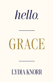 Paperback Hello, GRACE Book