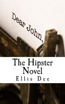 Paperback The Hipster Novel Book