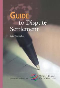 Hardcover Guide to Dispute Settlement Book