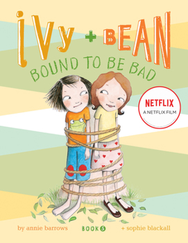 Paperback Ivy and Bean #5: Bound to Be Bad Book