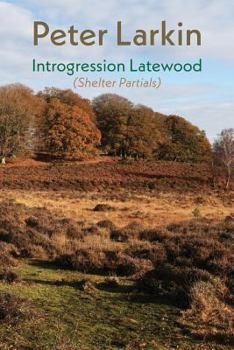 Paperback Introgression Latewood: Shelter Partials Book