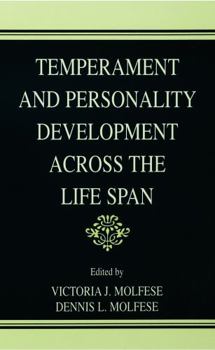 Hardcover Temperament and Personality Development Across the Life Span Book
