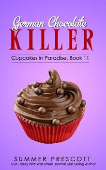 German Chocolate Killer - Book #11 of the Cupcakes in Paradise