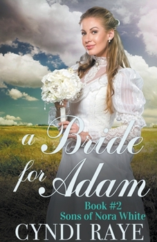 Paperback A Bride for Adam Book 2 Book