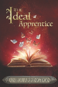 The Ideal Apprentice - Book #2 of the Havensgate Chronicles