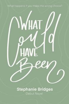 Paperback What Could Have Been Book