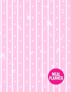 Meal Planner: Cute 52 Week Food Planner & Grocery list Menu Food Planners Prep Book Eat Records Journal Diary Notebook Log Book | Large 8.5 x 11 Inch | 110 Pages  - Product Code XL 034419