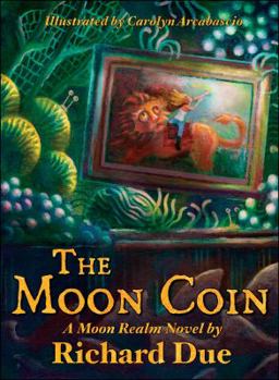 Paperback The Moon Coin (The Moon Realm Series, Book 1) Book