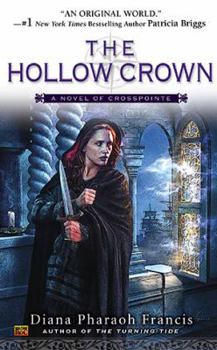 The Hollow Crown - Book #4 of the Crosspointe Chronicles