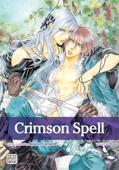 Crimson Spell, Vol. 4 - Book #4 of the Crimson Spell