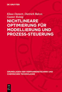 Nichtlineare Optimierung Für Modellierung Und Prozess-Steuerung: (Algorithmen, Programme, Anwendungen)