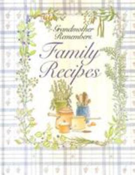 Hardcover Grandmoth Remembers Family Recipes Book