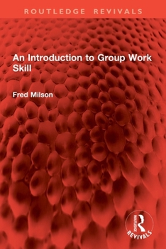 Paperback An Introduction to Group Work Skill Book