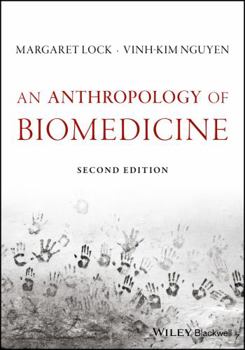 Paperback An Anthropology of Biomedicine Book