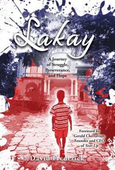 Hardcover Lakay: A Journey of Struggle, Perseverance, and Hope Book