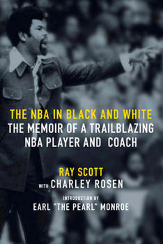 Hardcover The NBA in Black and White: The Memoir of a Trailblazing NBA Player and Coach Book