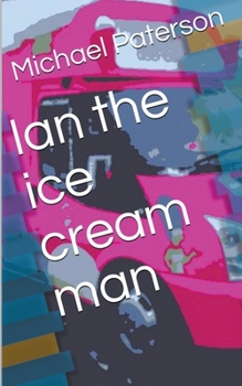 Paperback Ian the Ice Cream Man Book