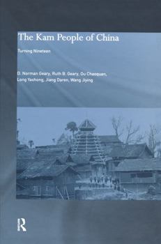 Hardcover The Kam People of China: Turning Nineteen? Book