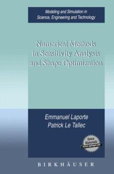 Hardcover Numerical Methods in Sensitivity Analysis and Shape Optimization Book