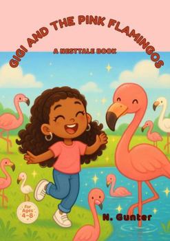 Paperback Gigi and the Pink Flamingos Book