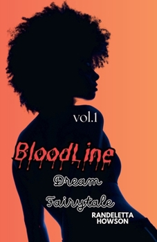 Paperback Bloodline Dream Fairytale Vol 1 Book