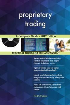 Paperback proprietary trading A Complete Guide - 2019 Edition Book