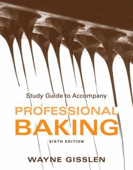 Paperback Study Guide to Accompany Professional Baking, 6e Book