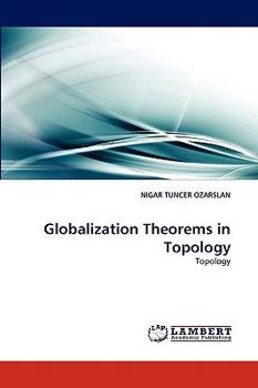 Paperback Globalization Theorems in Topology Book