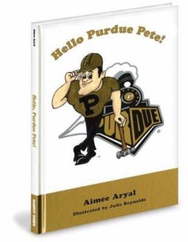 Hardcover Hello Purdue Pete! Book