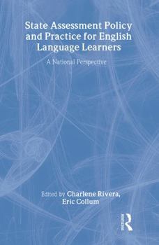 Paperback State Assessment Policy and Practice for English Language Learners: A National Perspective Book
