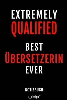 Notizbuch f�r �bersetzer / �bersetzerin: Originelle Geschenk-Idee [120 Seiten liniertes blanko Papier]